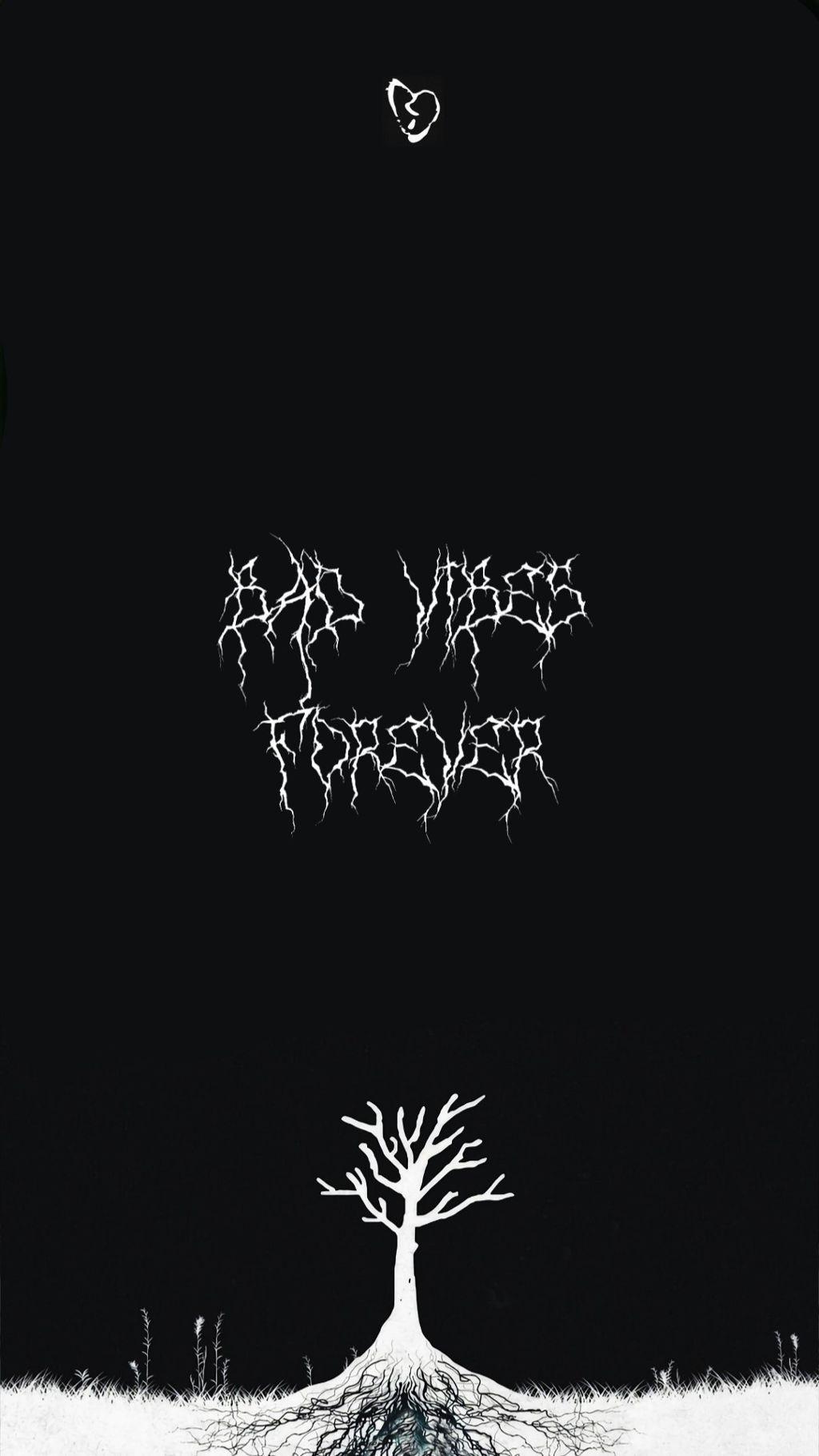 1024 x 1819 · jpeg - Bad Vibes Forever Wallpapers - Top Free Bad Vibes Forever Backgrounds ...