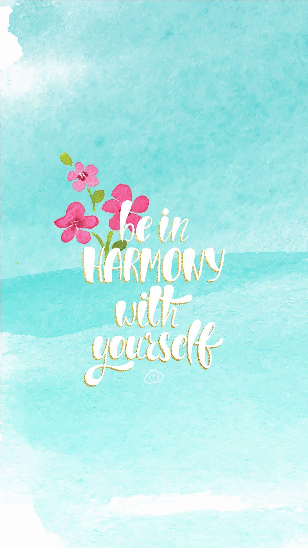 1080 x 1920 · jpeg - Free Colorful Smartphone Wallpaper - Be in harmony with yourself in ...